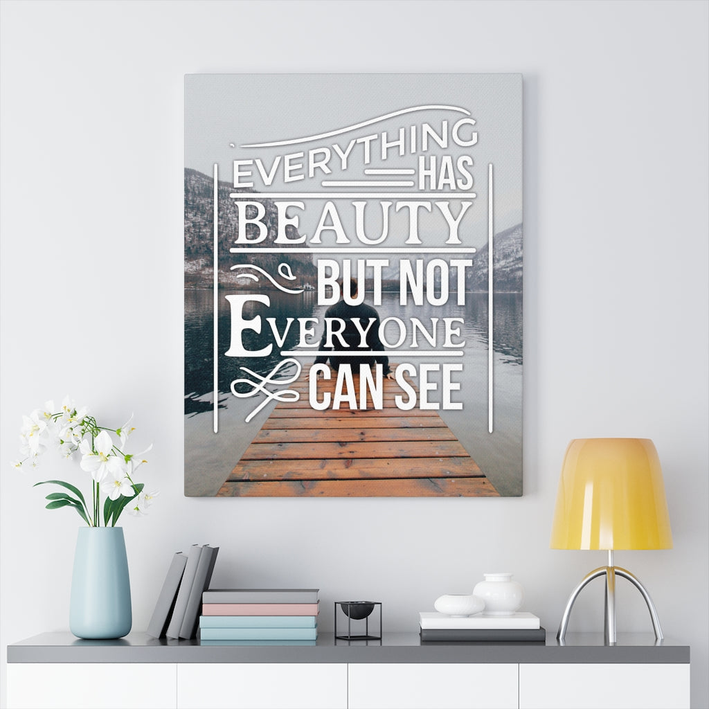 Everything Has Beauty Motivation Wall Decor for Home Office Gym Inspiring Success Quote Print Ready to Hang - Express Your Love Gifts