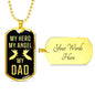 Father Memorial Dad My Hero My Angel Dad Dog Tag Stainless Steel or 18k Gold 24" Chain - Express Your Love Gifts