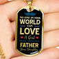 Fathers Love Daughter To Dad Dog Tag Stainless Steel or 18k Gold 24" Chain - Express Your Love Gifts