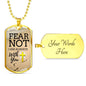 Fear Not God Is With You Isaiah 41:10 Stainless Steel or 18k Gold Dog Tag 24" Chain-Express Your Love Gifts