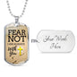 Fear Not God Is With You Isaiah 41:10 Stainless Steel or 18k Gold Dog Tag 24" Chain-Express Your Love Gifts