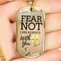 Fear Not God Is With You Isaiah 41:10 Stainless Steel or 18k Gold Dog Tag 24" Chain-Express Your Love Gifts