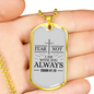 Fear Not Isaiah 41:10 Necklace Stainless Steel or 18k Gold Dog Tag w 24" Chain-Express Your Love Gifts