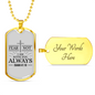 Fear Not Isaiah 41:10 Necklace Stainless Steel or 18k Gold Dog Tag w 24" Chain-Express Your Love Gifts