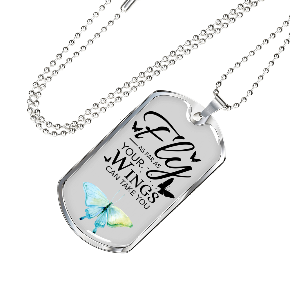 Fly As Far As Your Wings Can Take You Necklace Stainless Steel or 18k Gold Dog Tag 24" Chain-Express Your Love Gifts