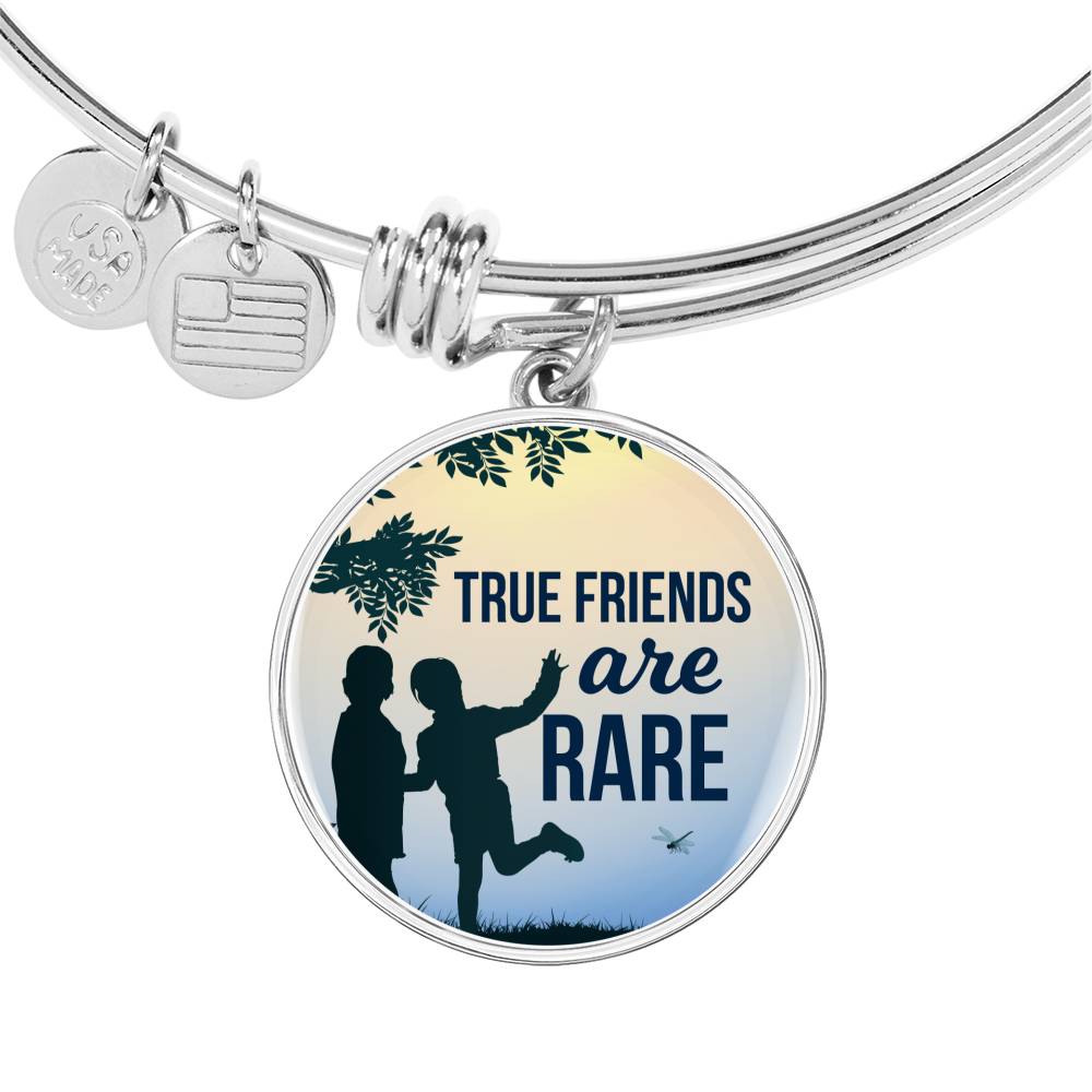 Friend Message True Friends Are Rare Circle Bangle Bracelet Stainless Steel or 18k Gold" - Express Your Love Gifts