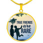 Friend Message True Friends Are Rare Circle Necklace Stainless Steel or 18k Gold 18-22" - Express Your Love Gifts