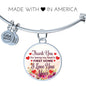 Gift For Mom Thank You For Being My First Home Circle Bangle Stainless Steel or 18k Gold 18-22" - Express Your Love Gifts