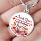 Gift For Mom Thank You For Being My First Home Circle Necklace Stainless Steel or 18k Gold 18-22" - Express Your Love Gifts
