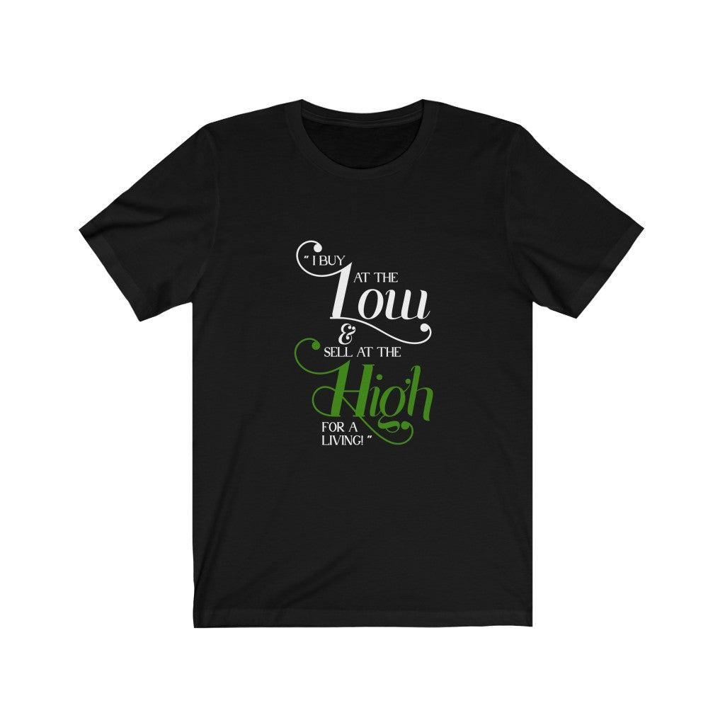 Gift For Trader, Buy Low Sell High - Trader T-Shirt - Express Your Love Gifts