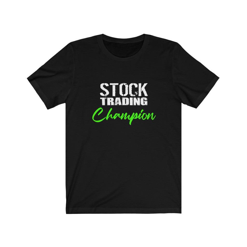 Gift For Trader, Stock Trading Champion Trader T-Shirt - Express Your Love Gifts