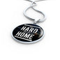 Go Hard or Go Home Circle Necklace Stainless Steel or 18k Gold 18-22"-Express Your Love Gifts
