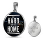 Go Hard or Go Home Circle Necklace Stainless Steel or 18k Gold 18-22"-Express Your Love Gifts