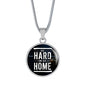 Go Hard or Go Home Circle Necklace Stainless Steel or 18k Gold 18-22"-Express Your Love Gifts