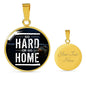 Go Hard or Go Home Circle Necklace Stainless Steel or 18k Gold 18-22"-Express Your Love Gifts