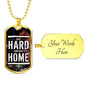 Go Hard or Go Home Inspirational Necklace Stainless Steel or 18k Gold Dog Tag 24" Chain-Express Your Love Gifts