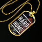 Go Hard or Go Home Inspirational Necklace Stainless Steel or 18k Gold Dog Tag 24" Chain-Express Your Love Gifts