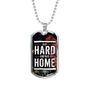 Go Hard or Go Home Inspirational Necklace Stainless Steel or 18k Gold Dog Tag 24" Chain-Express Your Love Gifts