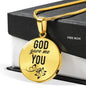 God Gave Me You Circle Necklace Stainless Steel 18-22" - Express Your Love Gifts