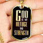 God Is My Refuge And Strength Necklace Stainless Steel or 18k Gold Dog Tag 24" Chain - Express Your Love Gifts