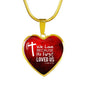 God Loved Us First Christian Necklace Bible Verse Stainless Steel or 18k Gold Heart Pendant 18-22"-Express Your Love Gifts
