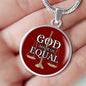 God Made Us Equal Circle Necklace Stainless Steel 18-22" - Express Your Love Gifts