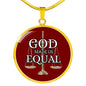 God Made Us Equal Circle Necklace Stainless Steel 18-22" - Express Your Love Gifts