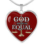 God Made Us Equal Necklace Stainless Steel or 18k Gold Heart Pendant 18-22" - Express Your Love Gifts