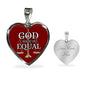 God Made Us Equal Necklace Stainless Steel or 18k Gold Heart Pendant 18-22" - Express Your Love Gifts