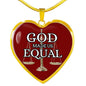 God Made Us Equal Necklace Stainless Steel or 18k Gold Heart Pendant 18-22" - Express Your Love Gifts