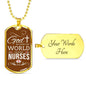 God So Loved The World Nurse Necklace Stainless Steel or 18k Gold Dog Tag W 24"-Express Your Love Gifts