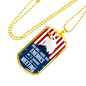 God Will Judge Our Enemies Necklace Stainless Steel or 18k Gold Dog Tag 24" Chain-Express Your Love Gifts