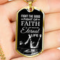 Good Fight Of Faith Necklace Stainless Steel or 18k Gold Dog Tag 24" Chain-Express Your Love Gifts