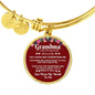 Grandma I Love You Because Stainless Steel or 18k Gold Circle Bangle Bracelet - Express Your Love Gifts