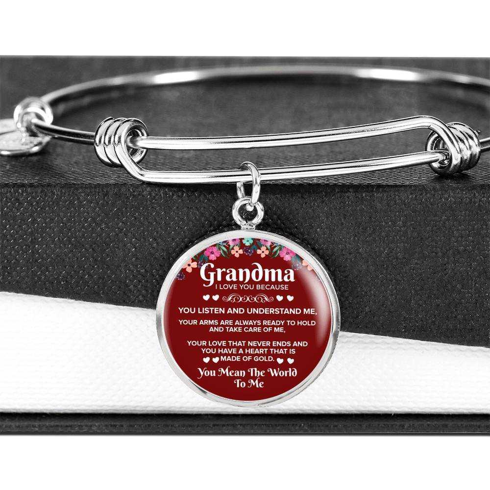 Grandma I Love You Because Stainless Steel or 18k Gold Circle Bangle Bracelet - Express Your Love Gifts