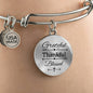 Grateful Thankful Blessed Circle Bangle Stainless Steel or 18k Gold 79 - Express Your Love Gifts