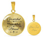 Grateful Thankful Blessed Circle Necklace Stainless Steel or 18k Gold 18-22" - Express Your Love Gifts