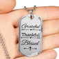 Grateful Thankful Blessed Necklace Stainless Steel or 18k Gold Dog Tag W 24"-Express Your Love Gifts