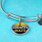 Great Thing Don'T Wait Stainless Steel or 18k Gold Circle Bangle Bracelet - Express Your Love Gifts