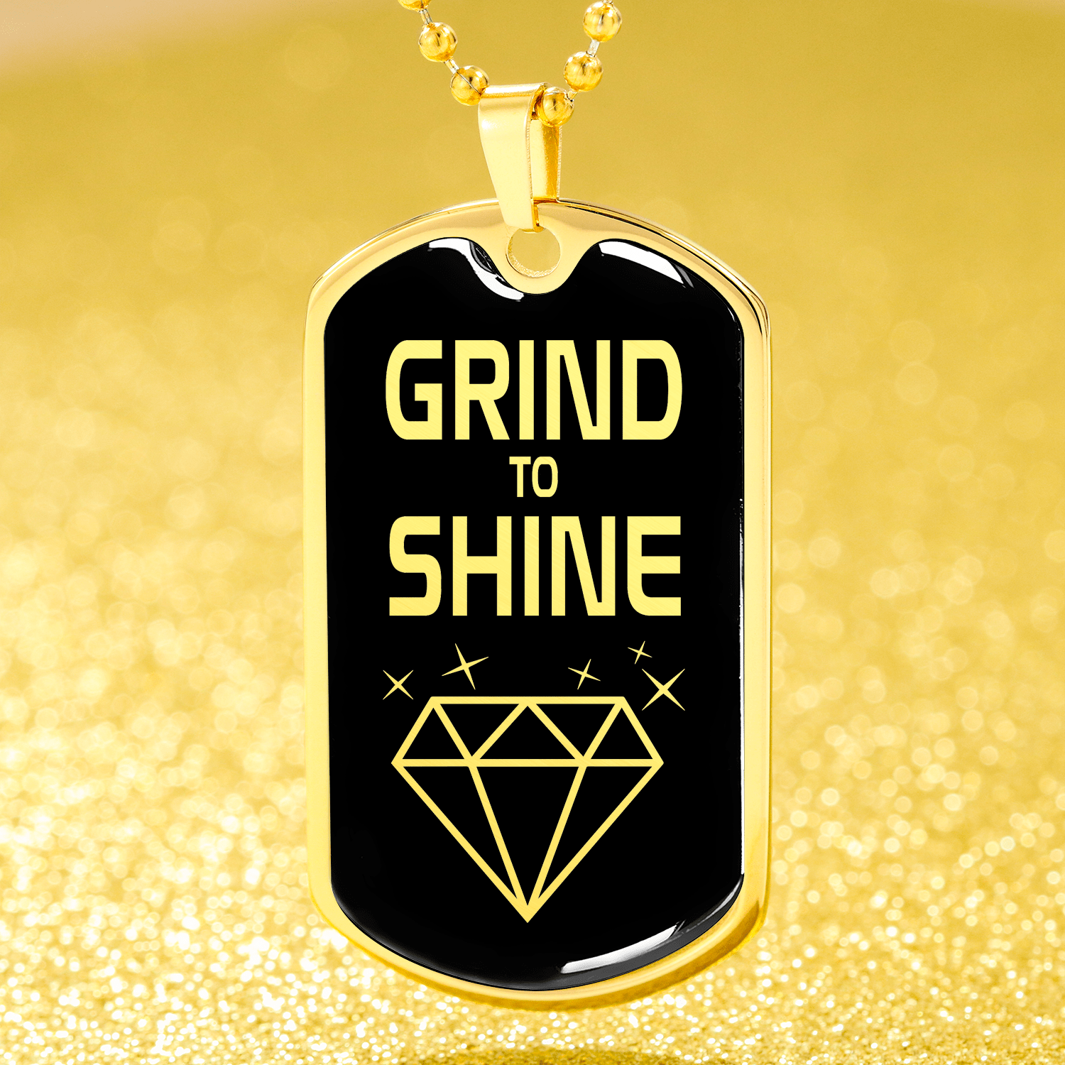 Grind To Shine Dog Tag Stainless Steel or 18k Gold 24" Chain - Express Your Love Gifts