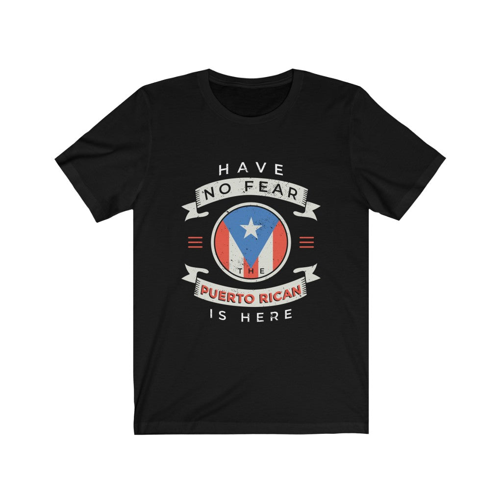 Have No Fear Puerto Rican is Here - Express Your Love Gifts