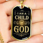 I Am a Child Of God Necklace Stainless Steel or 18k Gold Dog Tag 24" Chain - Express Your Love Gifts