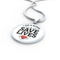 I Am A Nurse I Save Lives Circle Necklace Stainless Steel or 18k Gold 18-22"-Express Your Love Gifts