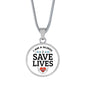I Am A Nurse I Save Lives Circle Necklace Stainless Steel or 18k Gold 18-22"-Express Your Love Gifts
