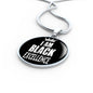 I am Black Excellence Circle Pendant Necklace Stainless Steel or 18k Gold 18-22 Black Pride - Express Your Love Gifts
