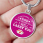 I Am There For You Nurse Gift Circle Necklace Stainless Steel or 18k Gold 18-22"-Express Your Love Gifts