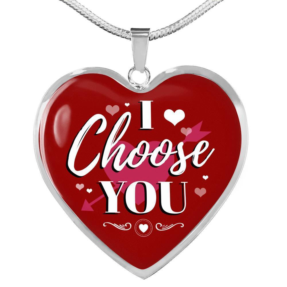 I Choose You Necklace Stainless Steel or 18k Gold Heart Pendant 18-22"-Express Your Love Gifts