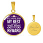 I'Ll Give You My Best Nurse Gift Circle Necklace Stainless Steel or 18k Gold 18-22"-Express Your Love Gifts