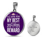 I'Ll Give You My Best Nurse Gift Circle Necklace Stainless Steel or 18k Gold 18-22"-Express Your Love Gifts
