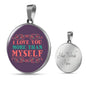 I Love You More Than Myself Circle Necklace Stainless Steel or 18k Gold 18-22" - Express Your Love Gifts